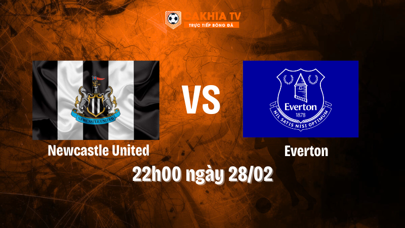 Nhận định bóng đá Newcastle United vs Everton