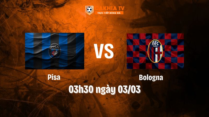 Nhận Định Bóng Đá Pisa Vs Bologna